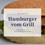 Hamburger vom Grill